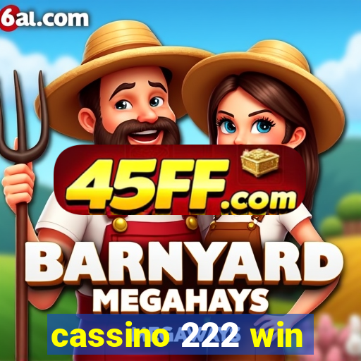 cassino 222 win